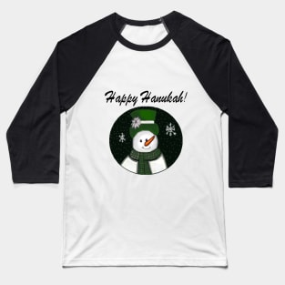 Green Snowman Happy Hanukah! Baseball T-Shirt